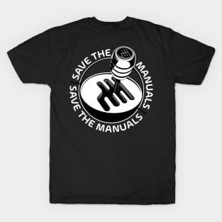 Save the manual transmission T-Shirt